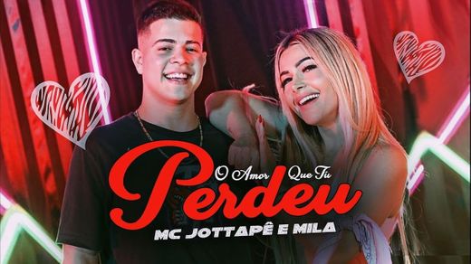 Mila e Jottapê - O Amor Que Tu Perdeu (kondzilla.com) - YouTube