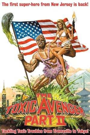 The Toxic Avenger Part II