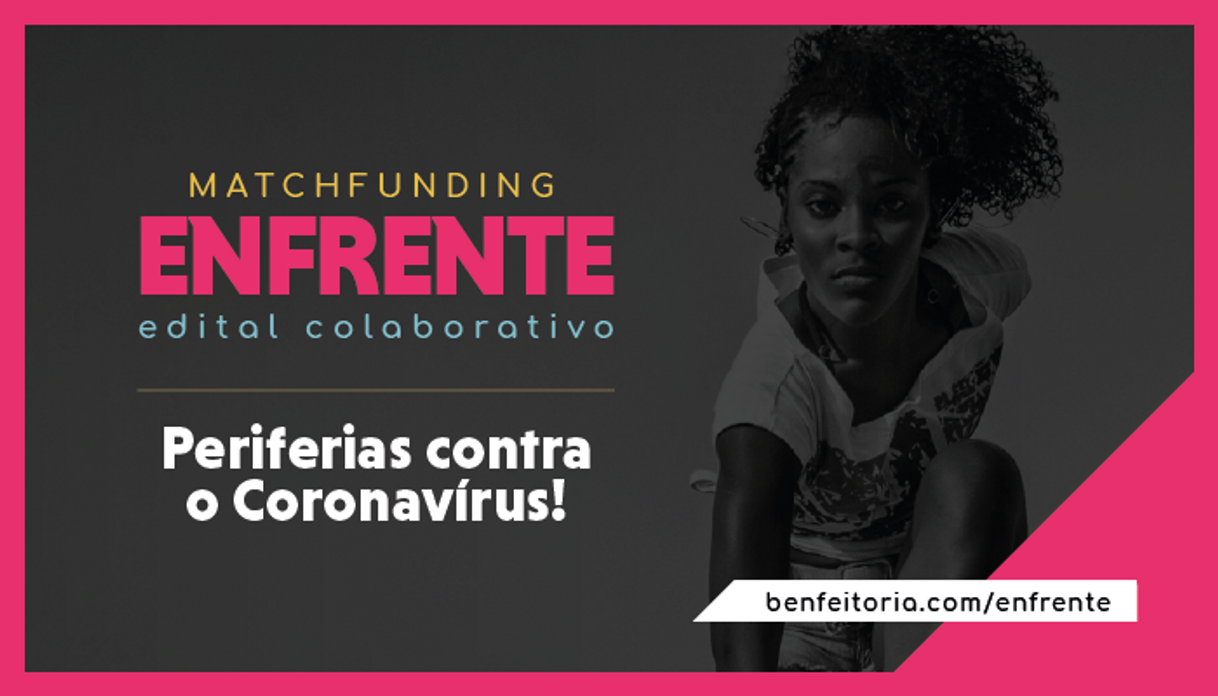 Matchfunding Enfrente | Benfeitoria: Crowdfunding + financiamento ...