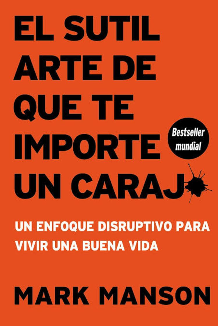 Libro El Sutil Arte de que te importe un Caraj* 