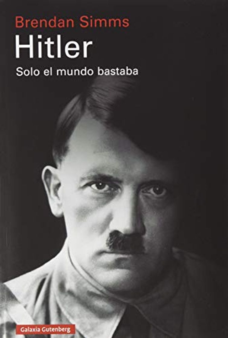 Libro Hitler: Solo el mundo bastaba