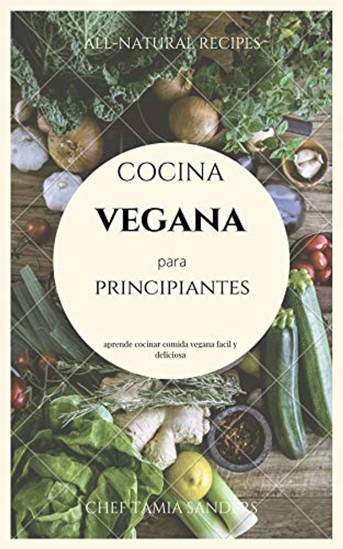 Books GUIA VEGANA PARA PRINCIPIANTES: Cocina Vegana & Vegetariana, Recetas Saludables y Faciles