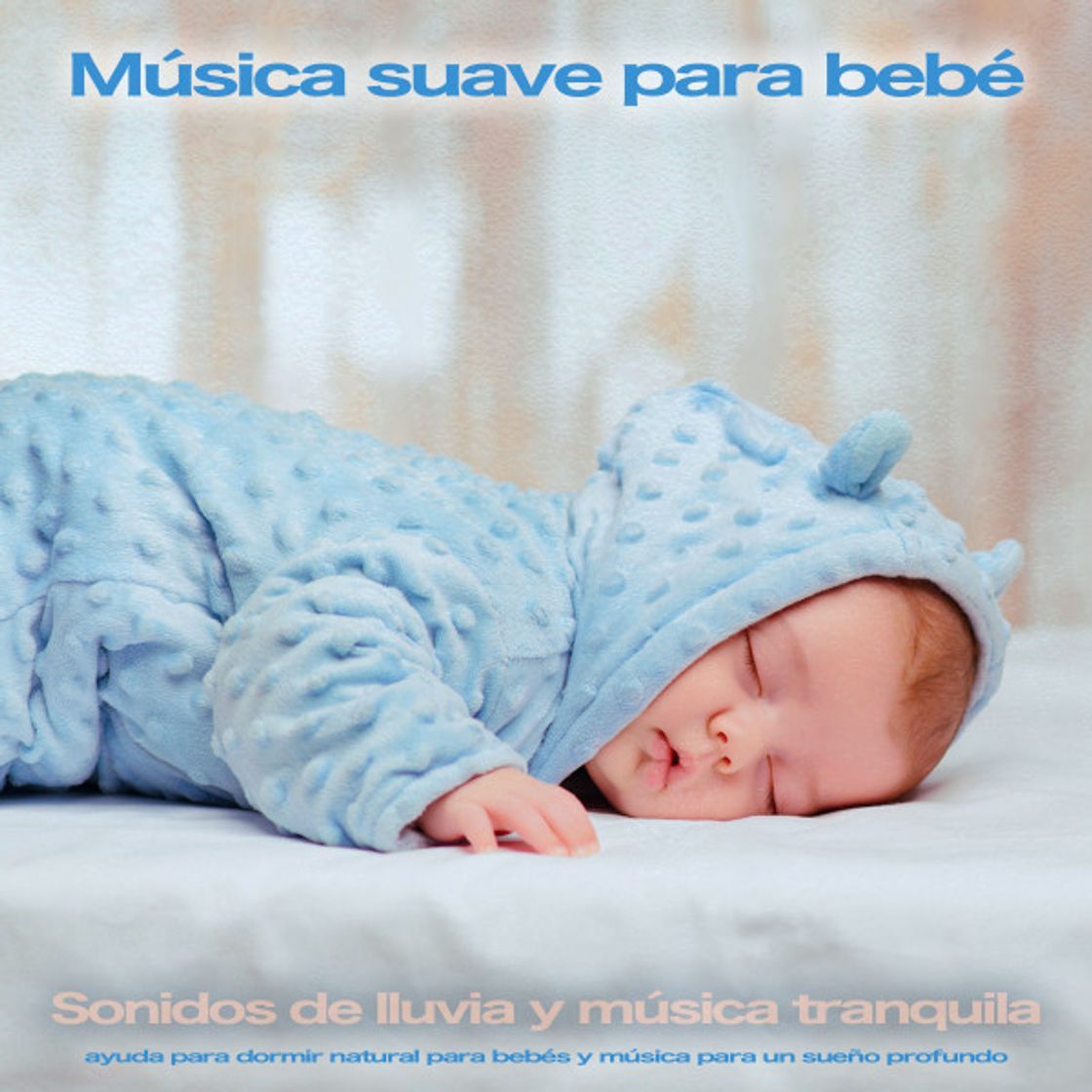 Canciones Música suave para bebé