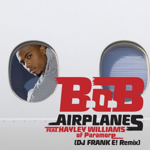 Airplanes (feat. Hayley Williams of Paramore) - DJ FRANK E! Remix