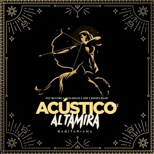 Acústico Altamira #12 - Sagitariana