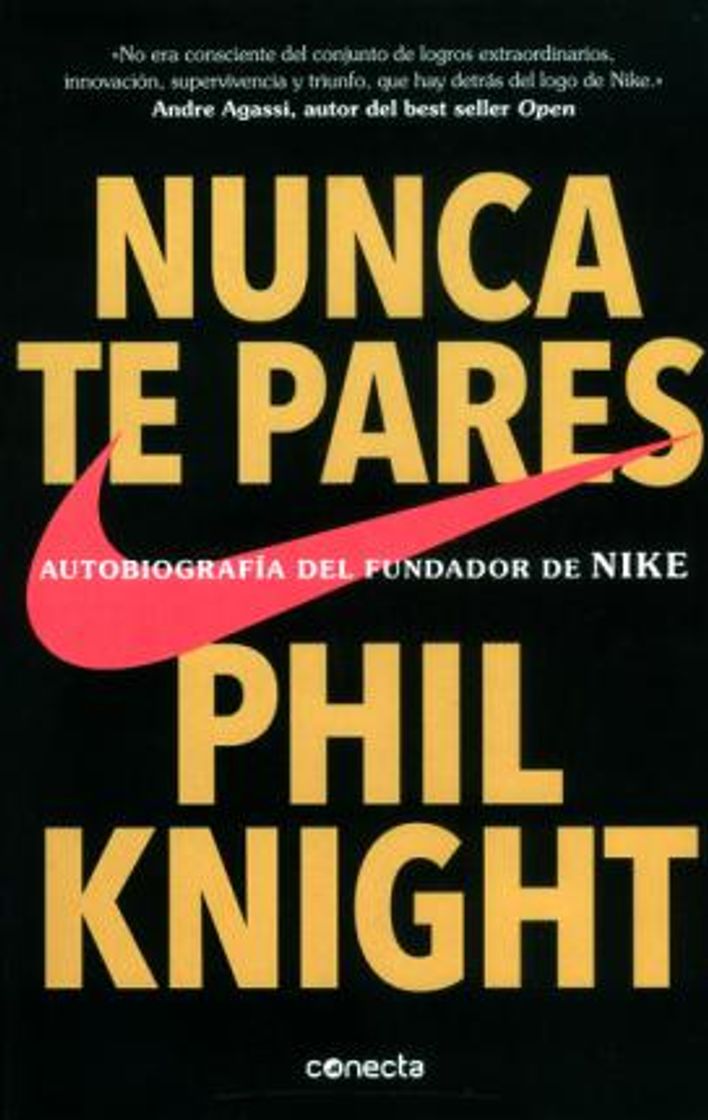 Book NUNCA TE PARES: AUTOBIOGRAFÍA DEL FUNDADOR DE NIKE