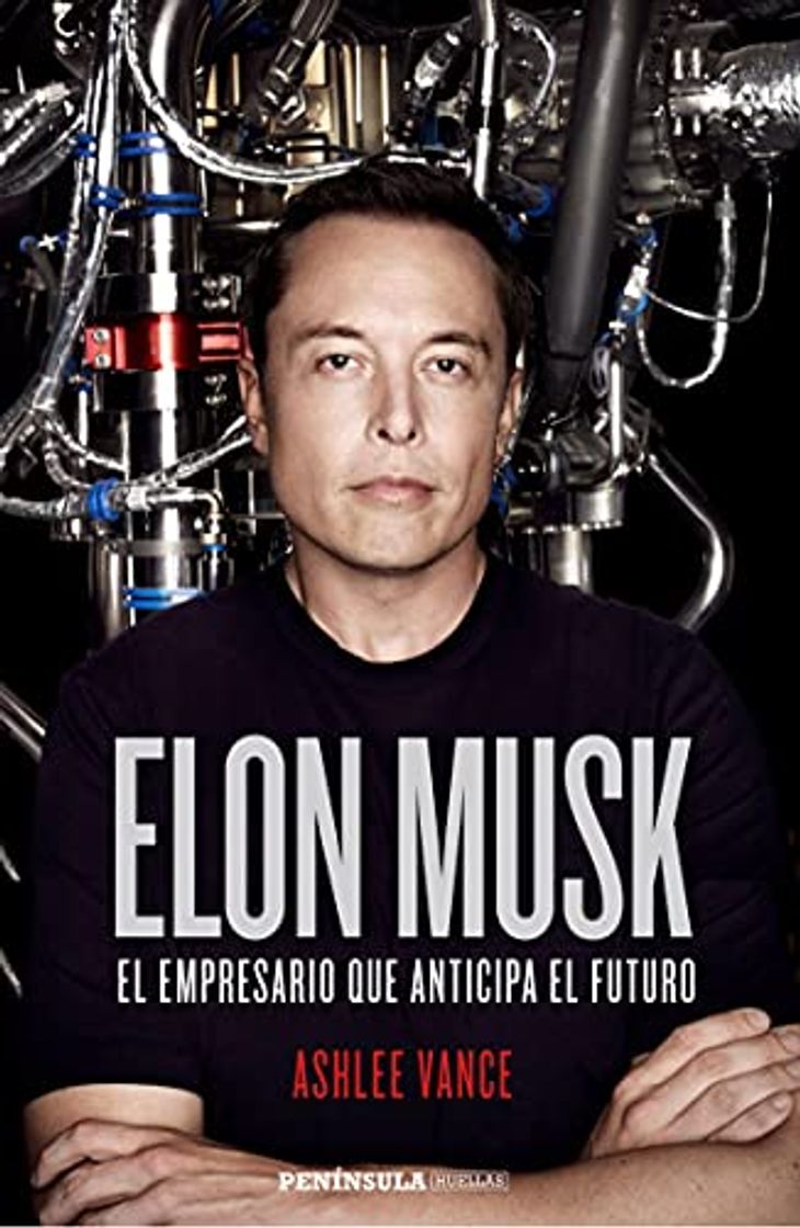 Book ELON MUSK: EL EMPRESARIO QUE ANTICIPA EL FUTURO