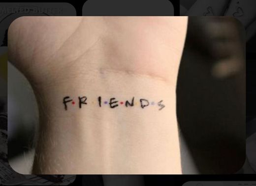 Tatuagem friends