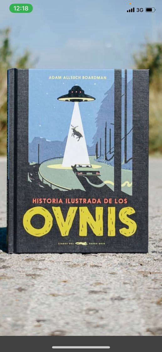 Libro Historia ilustrada de los Ovnis 