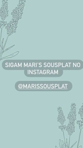 Sigam Mari’s Sousplat no instagram 