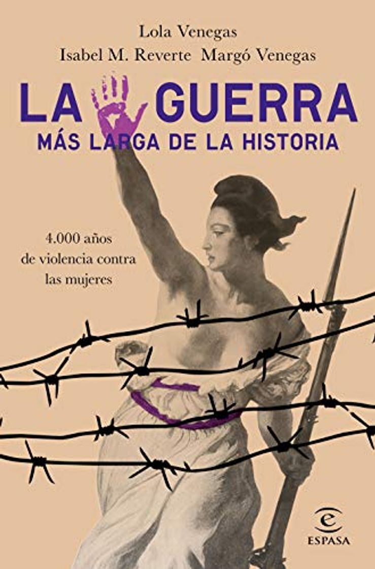 Book La guerra más larga de la Historia: 4.000 años de violencia contra