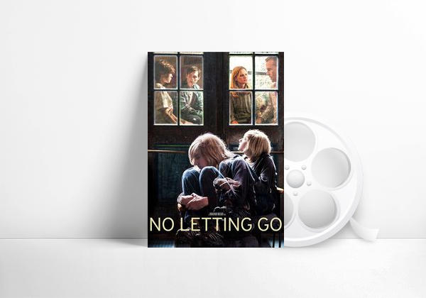 Movie No Letting Go