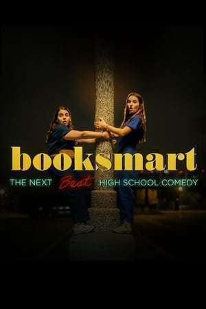 Movie Booksmart: The Next Best High School Comedy