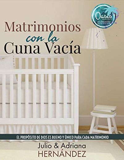 Matrimonios con la cuna vacía