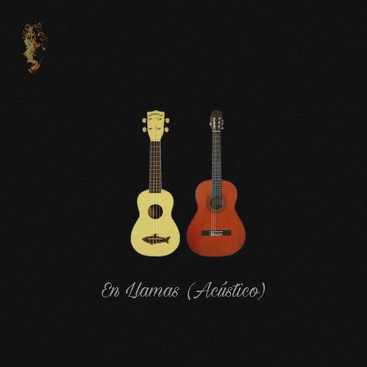 En Llamas (Acustic Version)