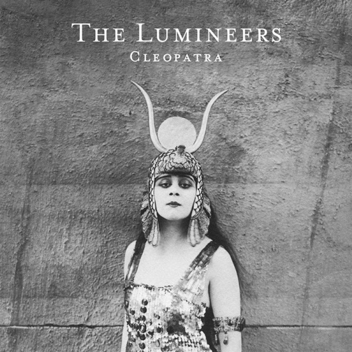 Moda Cleopatra by The Lumineers