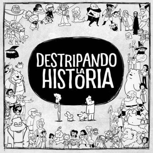 Destripando la historia