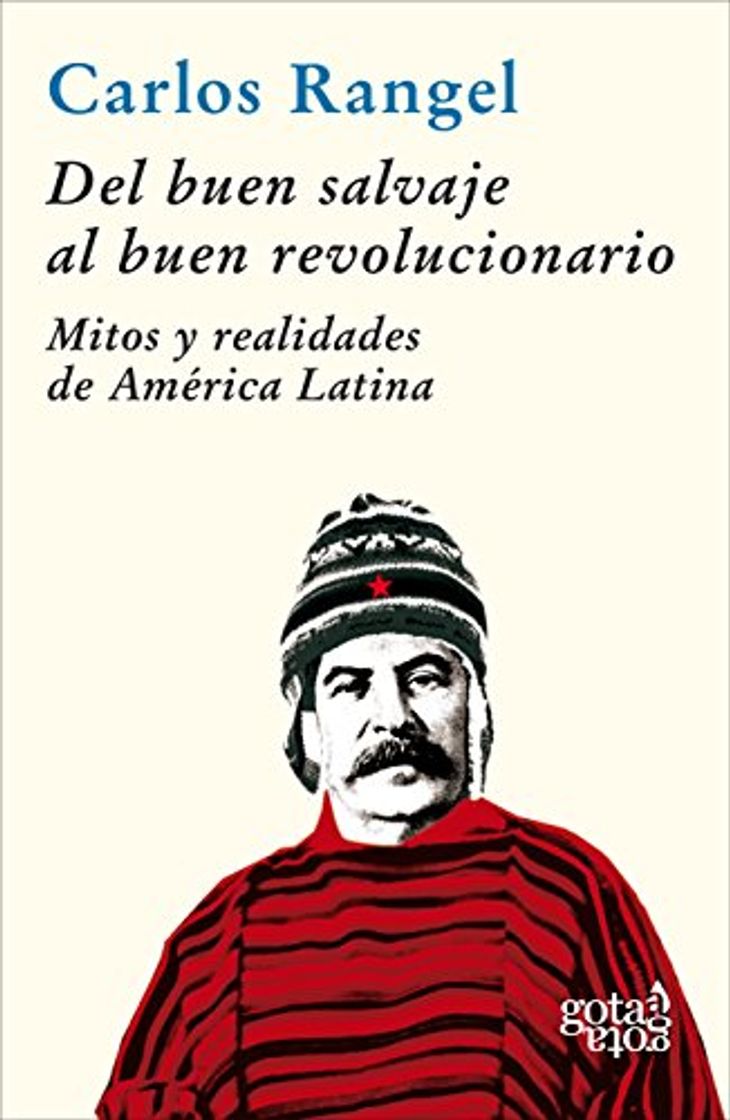 Libro Del buen salvaje al buen revolucionario