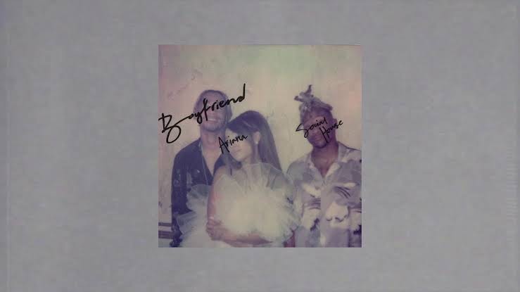 Music Boyfriend|Ariana Grande|