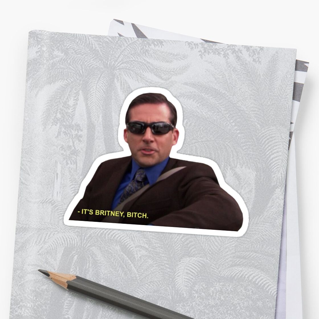 Fashion Pegatina «Michael Scott - Es Britney Bitch» de zlapr | Redbubble