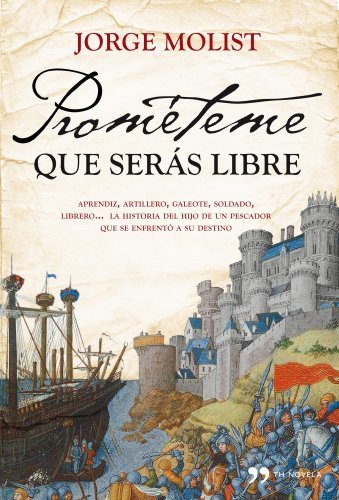 Libro Prométeme que serás libre