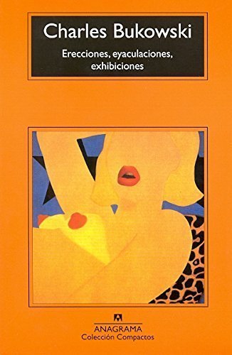 Book Erecciones, eyaculaciones, exhibiciones