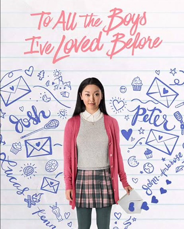 Película To All the Boys I've Loved Before