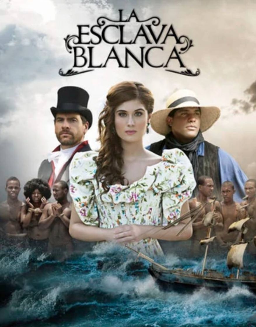 Serie La Esclava Blanca