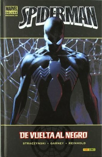 Spiderman. De Vuelta Al Negro (Marvel Deluxe - Spiderman)