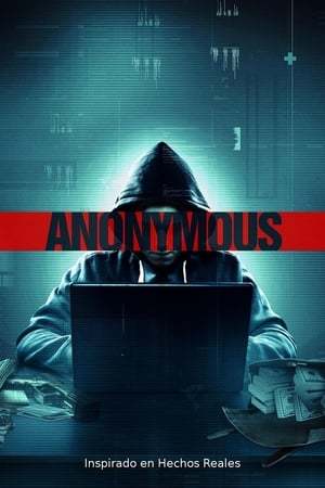 Película Hacker: Todo el crimen tiene un inicio (Anonymous)