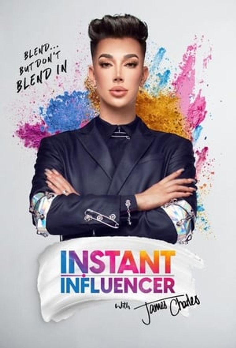 Serie Instant Influencer with James Charles