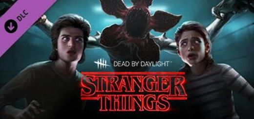 Dead by Daylight - DLC Stranger Things