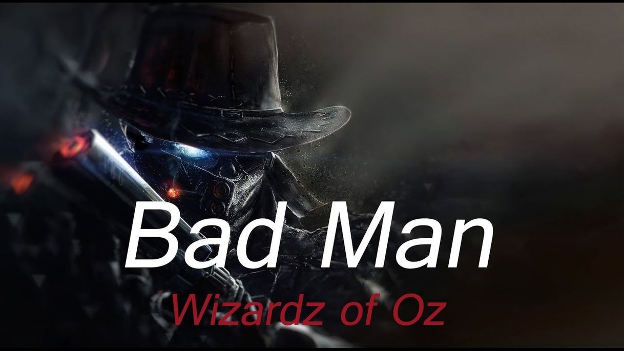 Social Bad Man l Wizardz Of Oz