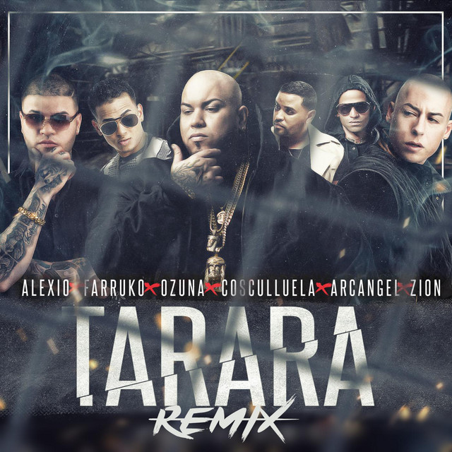 Music Tarara (Remix) [feat. Farruko, Ozuna, Cosculluela, Arcangel & Zion]