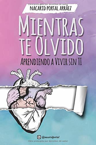 Libro Mientras Te Olvido