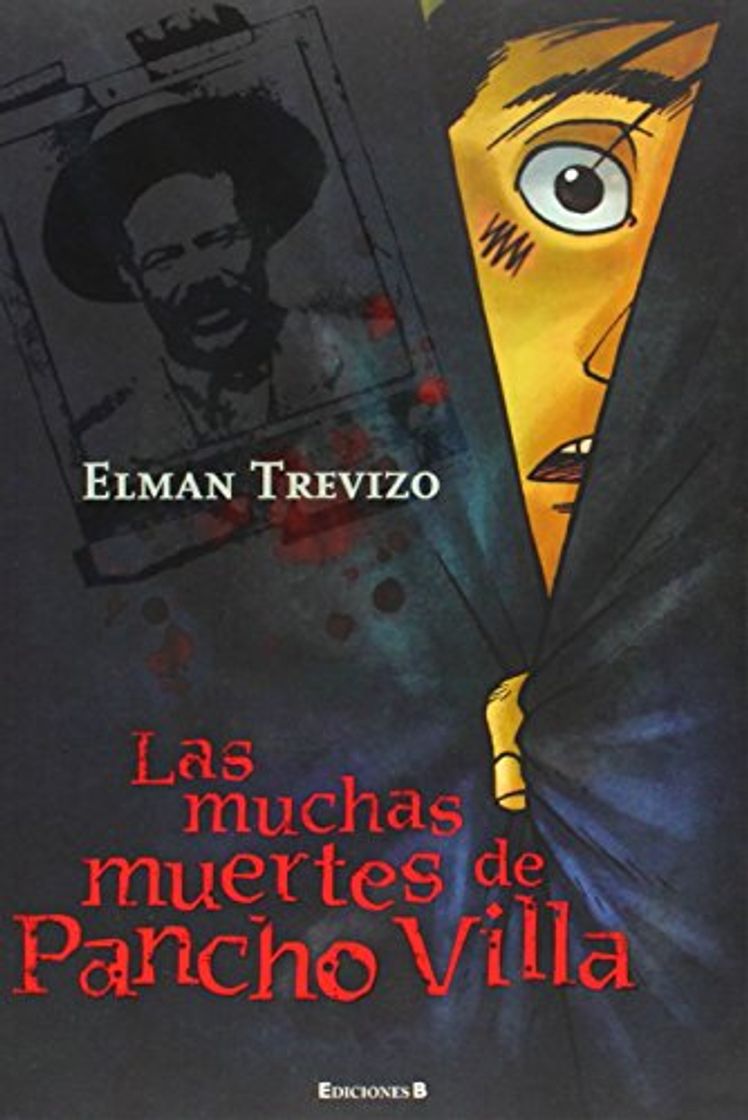 Libro Las muchas muertes de Pancho Villa