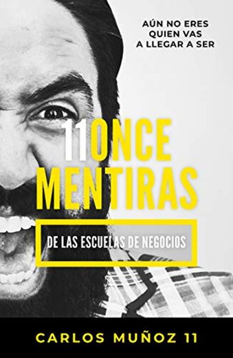 11 Mentiras de los Negocios