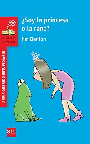 Libro ¿Soy la princesa o la rana?