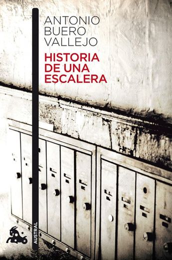 Antonio buero Vallejo-Historia de una escalera 