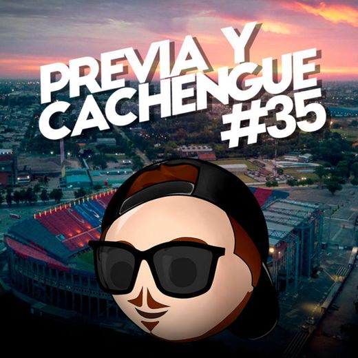 Previa y Cachengue 35 - Remix