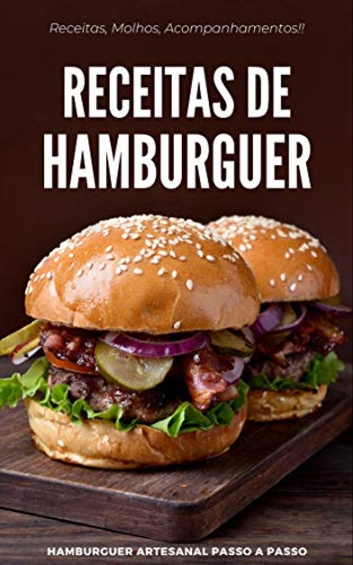 Producto Hambúrguer: Receitas de Hambúrguer Artesanal, Molhos, Acompanhamentos Passo a passo