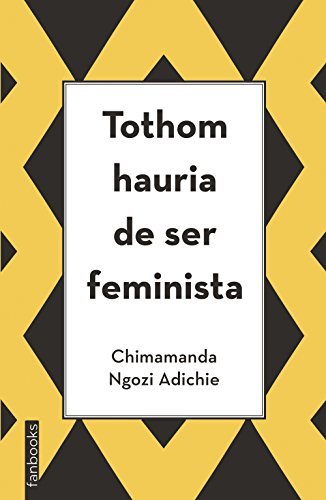 Libro Tothom hauria de ser feminista