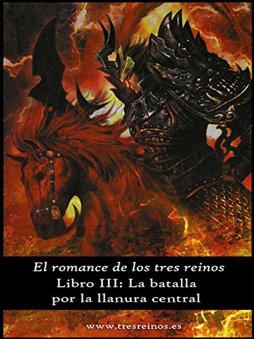 Libro El romance de los Tres Reinos, Libro III: La batalla por la llanura central