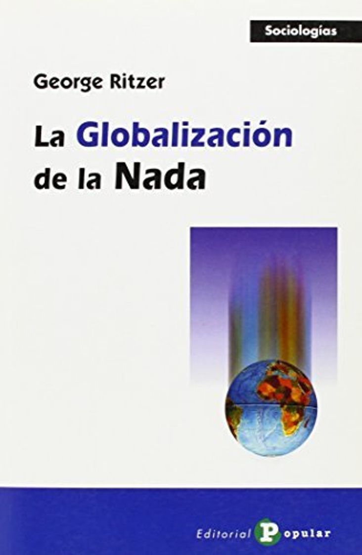 Book La globalizacion de la nada/ The Nothing Globalization