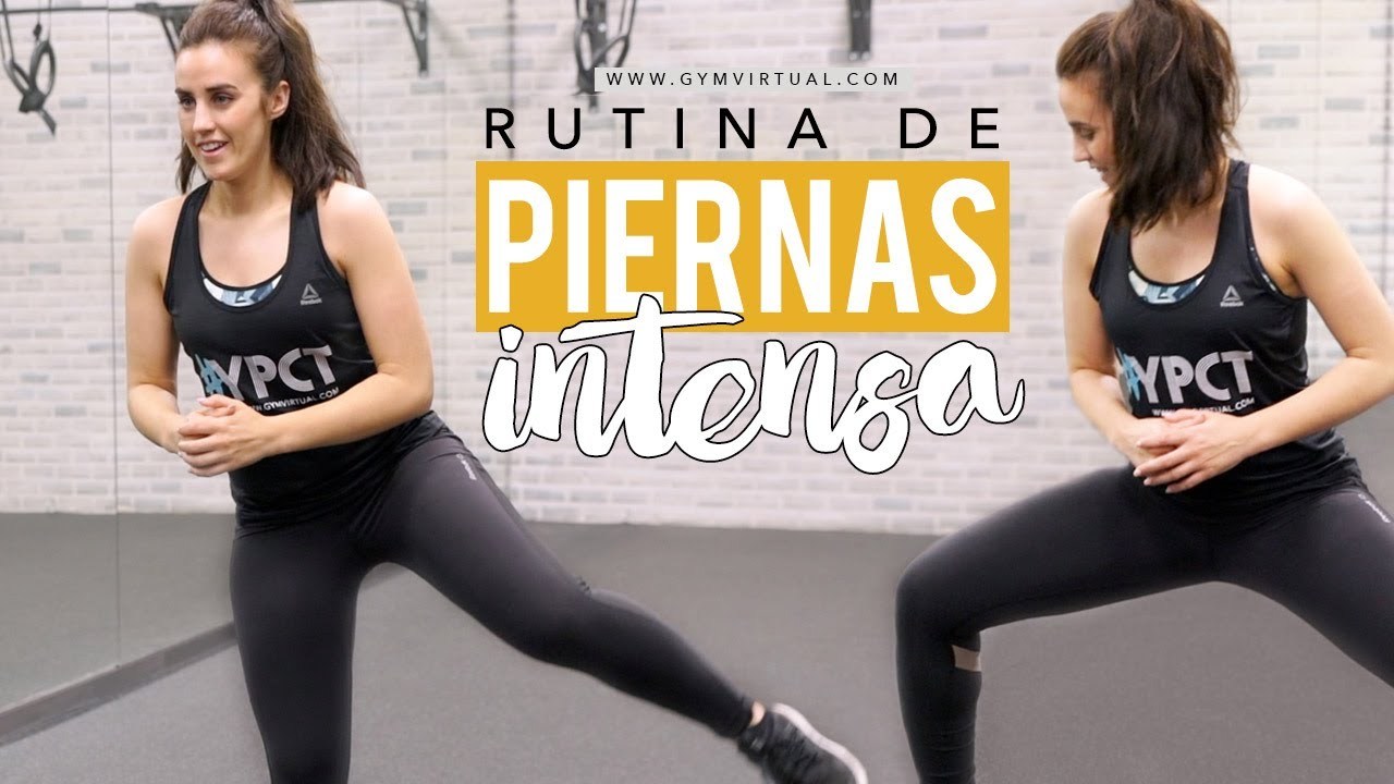 Fashion GYMVIRTUAL- Rutina intensa piernas