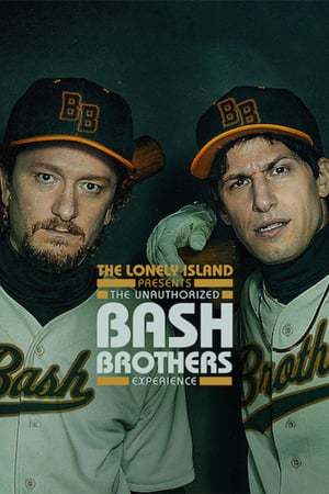 Película The Lonely Island Presents: The Unauthorized Bash Brothers Experience