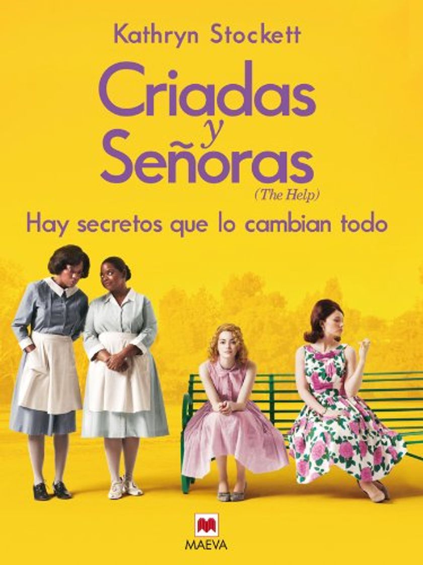 Libro Criadas y señoras: Tres mujeres a punto de dar un paso extraordinario,