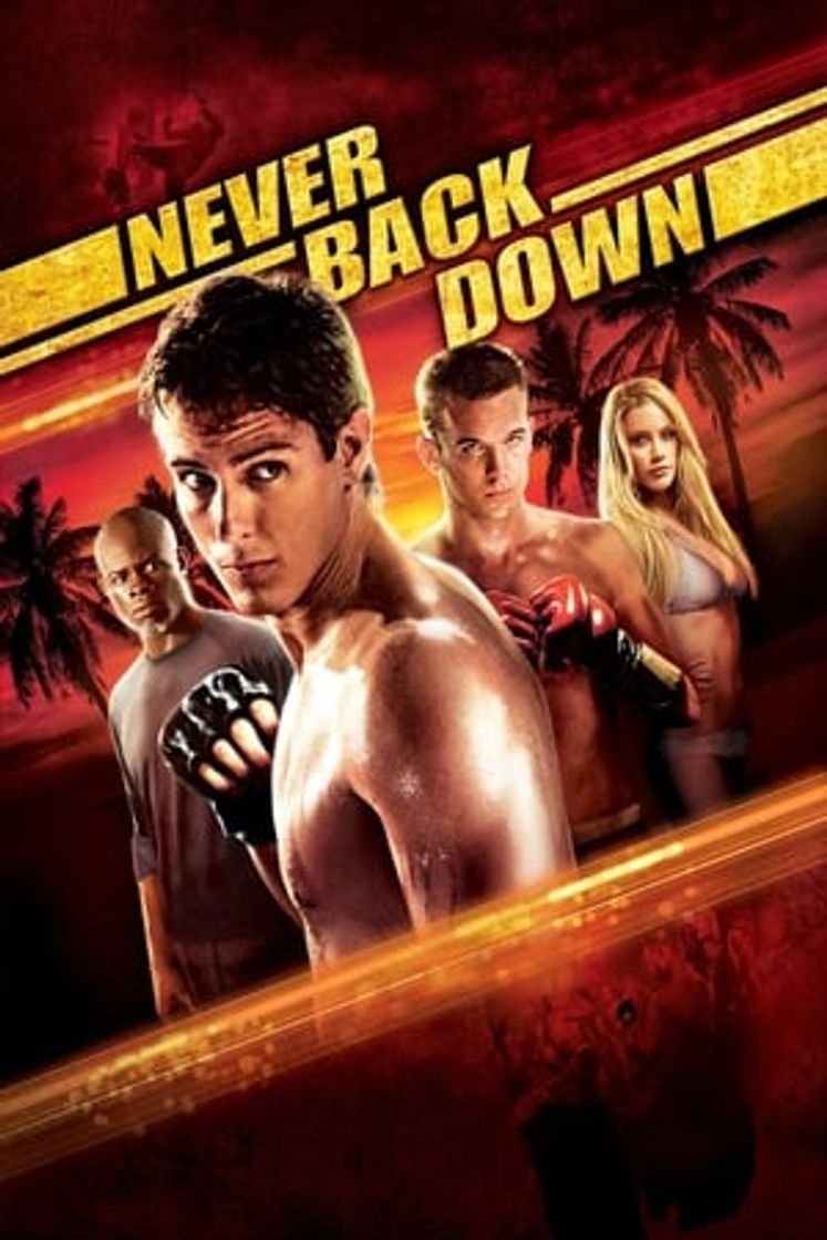 Película Never Back Down