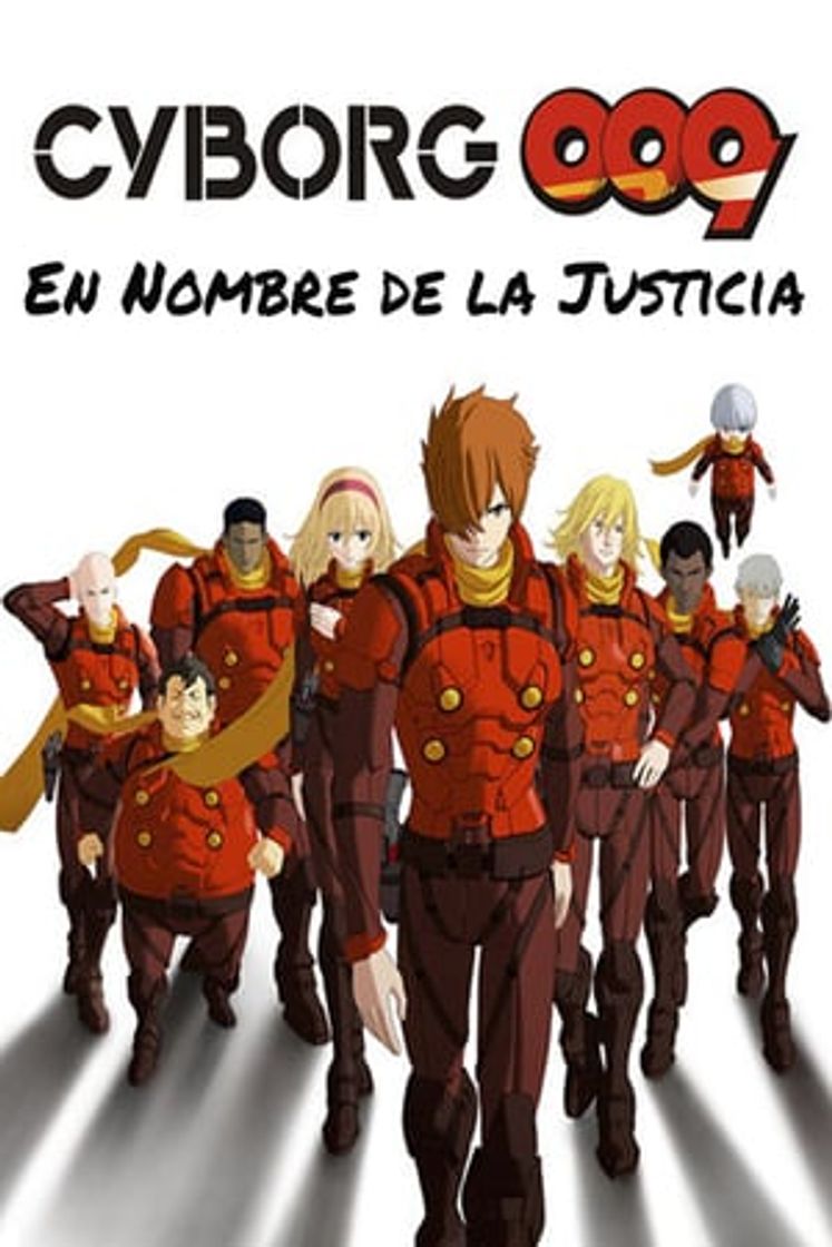 Serie Cyborg 009: En nombre de la justicia