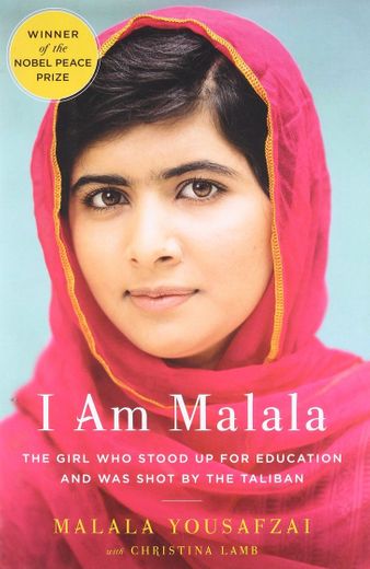I Am Malala: How One Girl Stood Up for Education and Changed